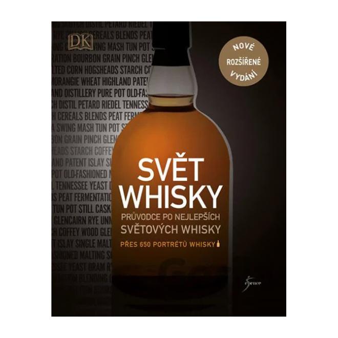 Kniha Svět Whisky - Průvodce po nejlepších světových whisky : Charles Maclean (Esence 2017)